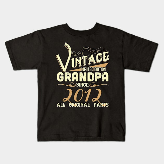 Vintage Grandpa Since 2012 Funny Man Myth Legend Daddy Kids T-Shirt by johnbbmerch